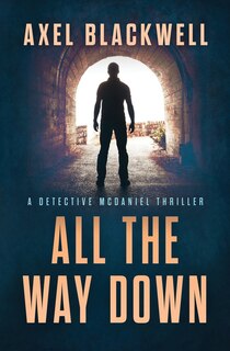 Front cover_All the Way Down