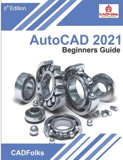 Front cover_AutoCAD 2021 Beginners Guide
