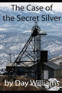 Front cover_The Case of the Secret Silver