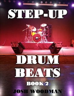 Step-Up Drum Beats: Book 2