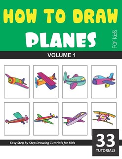 Front cover_How to Draw Planes for Kids - Volume 1