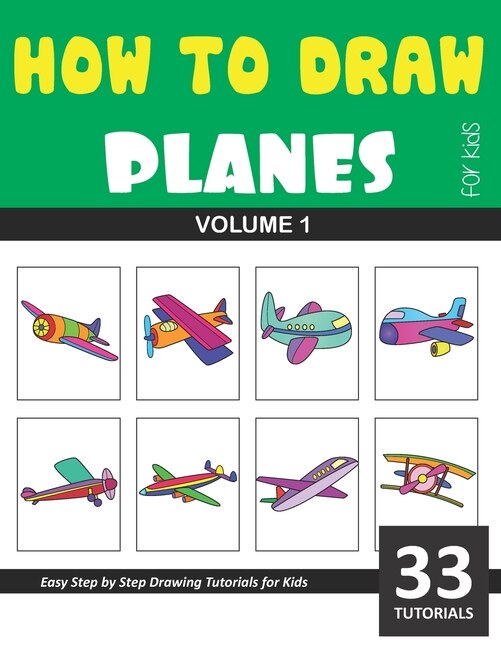 Front cover_How to Draw Planes for Kids - Volume 1