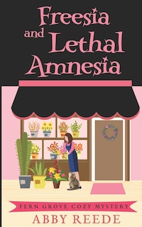 Couverture_Freesia And Lethal Amnesia