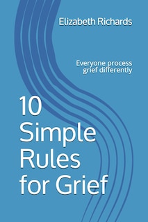 Front cover_10 Simple Rules for Grief