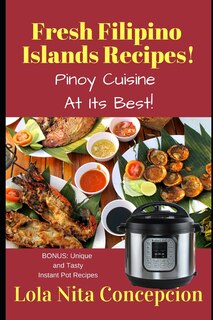 Front cover_Fresh Filipino Islands Recipes!