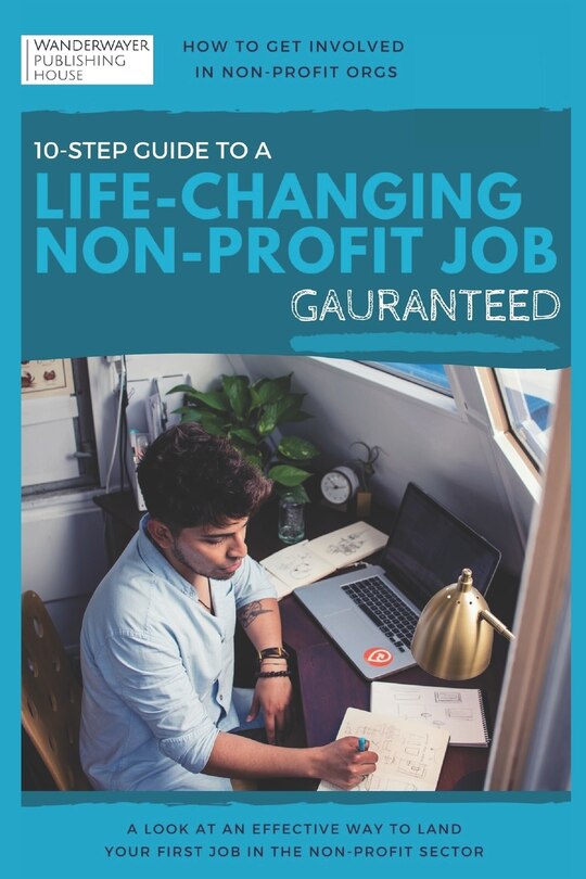 How to Get Involved in Non-Profit Orgs: 10-Step Guide to a Life-Changing Non-Profit Job