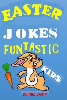 Front cover_Easter Jokes Funtastic Kids