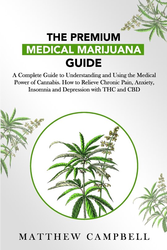 Front cover_The Premium Medical Marijuana Guide