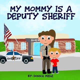Couverture_My Mommy is a Deputy Sheriff