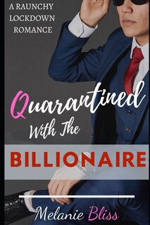 Couverture_Quarantined With The Billionaire