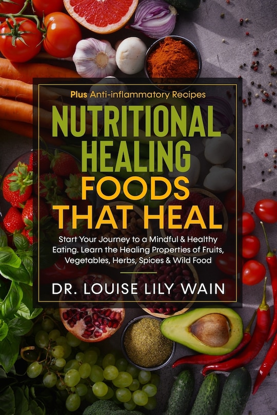 Front cover_Nutritional Healing Foods That Heal