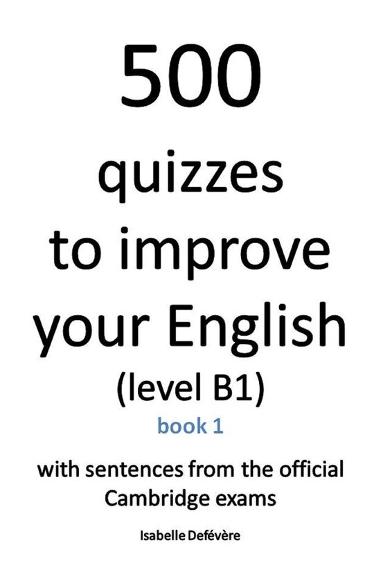 Front cover_500 quizzes to improve your English (level B1)