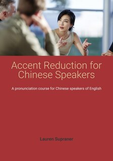 Front cover_Accent Reduction for Chinese Speakers