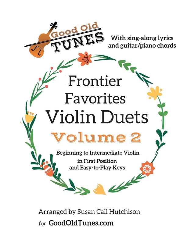 Front cover_Frontier Favorites Violin Duets, Volume 2, in First Position and Easy-to-Play Keys