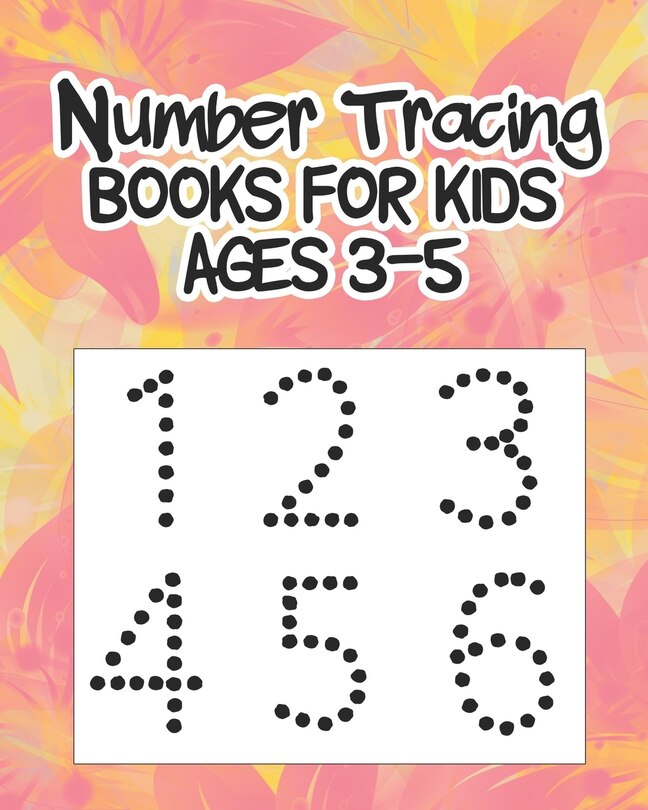 Front cover_Number Tracing Books For kids Ages 3-5