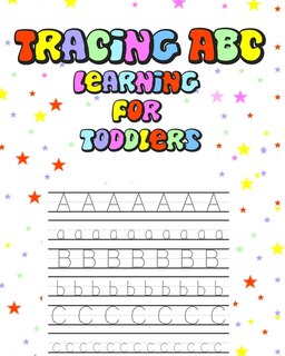 Front cover_Tracing Abc Learning for Toddlers