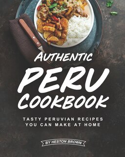 Front cover_Authentic Peru Cookbook