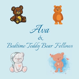 Front cover_Ava & Bedtime Teddy Bear Fellows