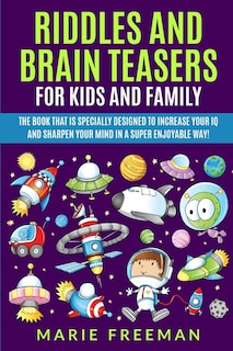 Front cover_Riddles and Brain Teasers for Kids and Family