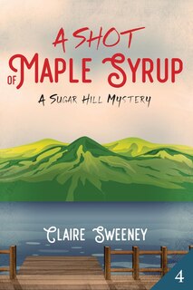 Front cover_A Shot of Maple Syrup