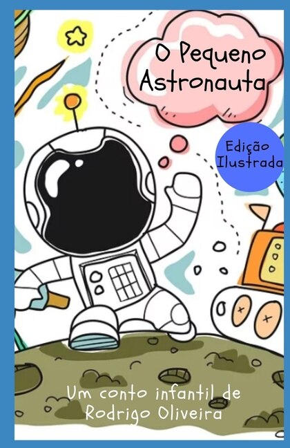 Front cover_O Pequeno Astronauta