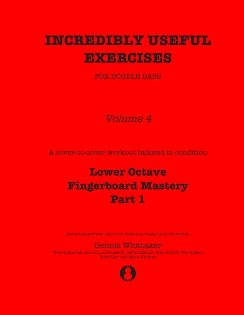 Front cover_Incredibly Useful Exercises for Double Bass