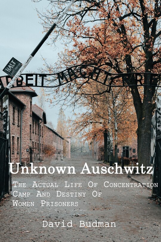 Front cover_Unknown Auschwitz