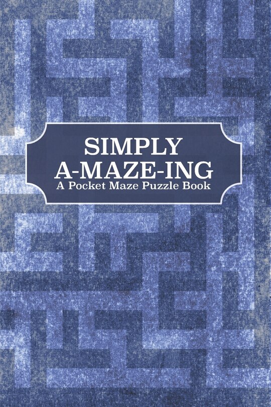 Front cover_Simply A-Maze-Ing