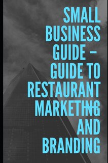 Front cover_Guide To Restaurant Marketing & Branding