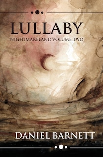 Lullaby: Nightmareland Volume Two