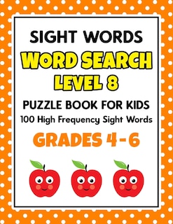 Front cover_SIGHT WORDS Word Search Puzzle Book For Kids - LEVEL 8