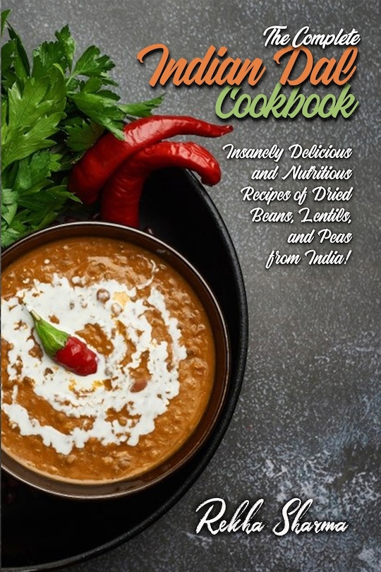 Front cover_The Complete Indian Dal Cookbook