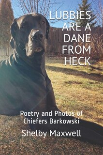 Front cover_Lubbies are a Dane From Heck