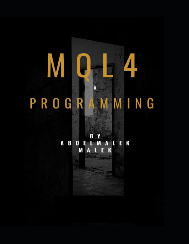Couverture_Mql4 Programming by Abdelmalek malek