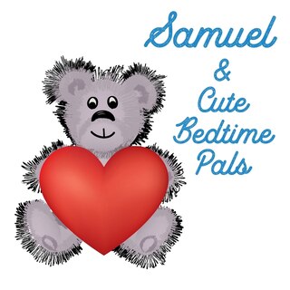 Couverture_Samuel & Cute Bedtime Pals