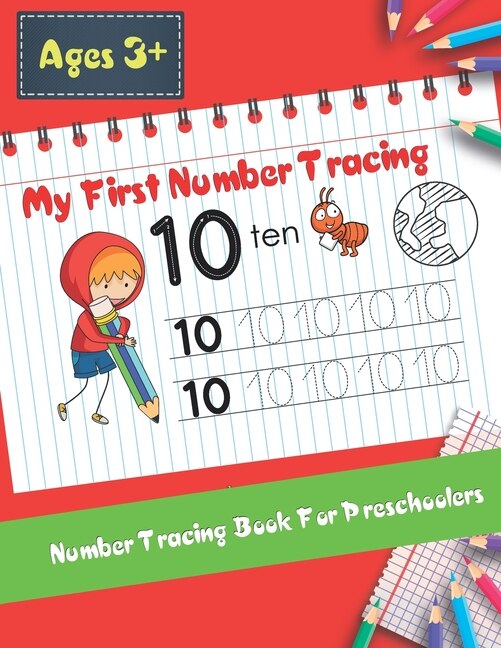 My First Number Tracing Book For Preschoolers: Best Workbook for Kids Practice with Pen Control, Tracing and learning Numbers for kids Kindergarten (activities educational)