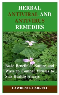 Couverture_Herbal Antiviral and AntiVirus Remedies