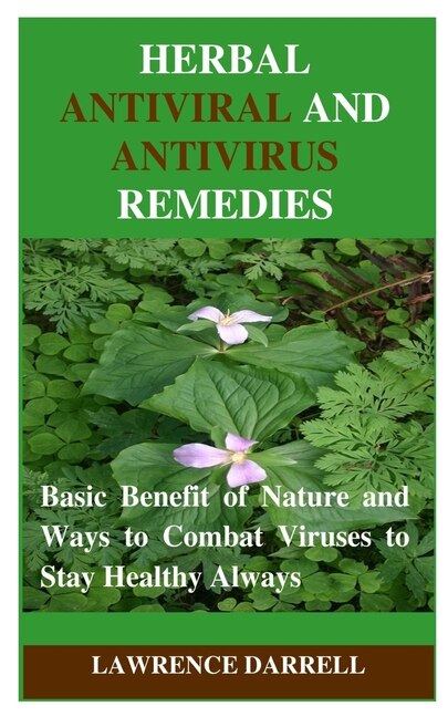 Couverture_Herbal Antiviral and AntiVirus Remedies