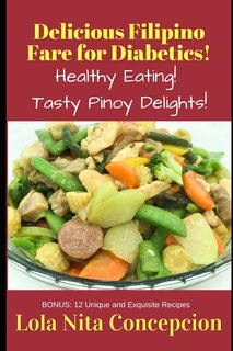 Front cover_Delicious Filipino Fare for Diabetics!