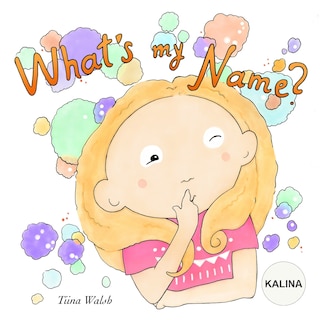 Front cover_What's My Name? KALINA