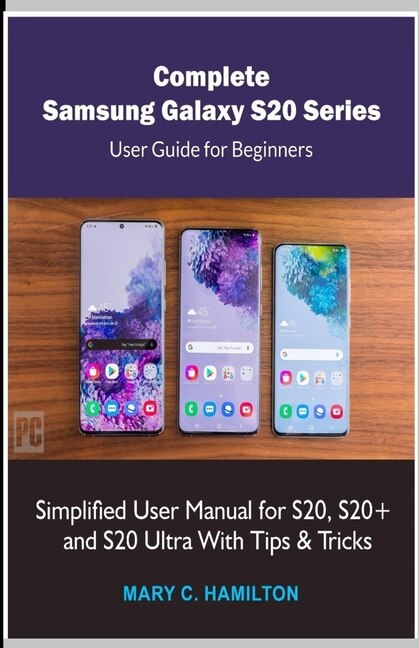 Couverture_Complete Samsung Galaxy S20 Series User Guide for Beginners
