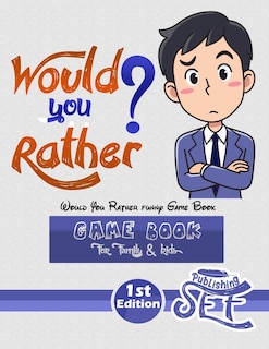 Front cover_Would You Rather funny Game Book