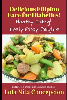Front cover_Mouthwatering Filipino Recipes for Diabetics!