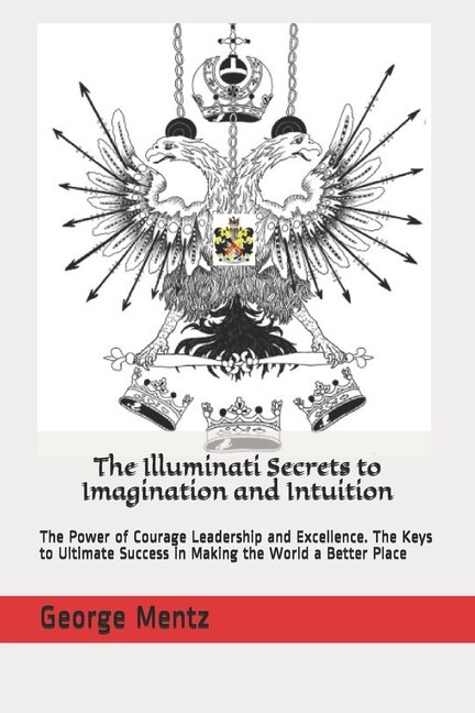 Front cover_The Illuminati Secrets to Imagination and Intuition