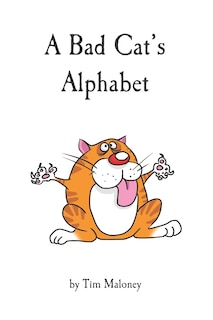 Front cover_A Bad Cat's Alphabet