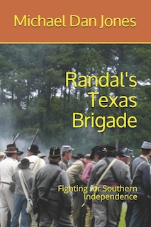 Front cover_Randal's Texas Brigade
