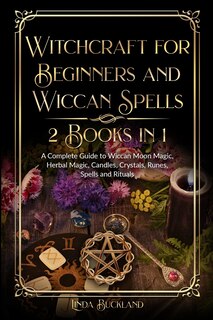 Front cover_Witchcraft for Beginners and Wiccan Spells 2 Books in 1