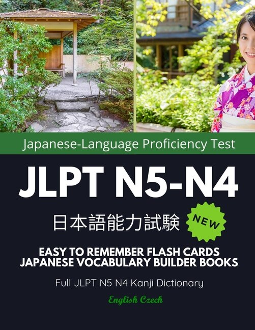 Couverture_Easy to Remember Flash Cards Japanese Vocabulary Builder Books. Full JLPT N5 N4 Kanji Dictionary English Czech