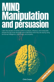 Front cover_Mind Manipulation and Persuasion