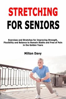 Front cover_Stretching for Seniors